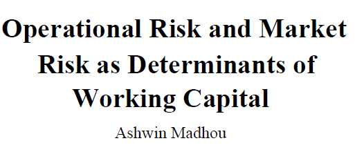 ترجمه Operational Risk and Market Risk as Determinants of Working Capital